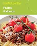 Ler Cozinha Rápida. Pratos Italianos, do autor Joy Skipper Ler Cozinha Rápida. Pratos Italianos, do autor Joy Skipper