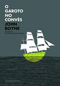 Ler O garoto no convés, do autor John Boyne