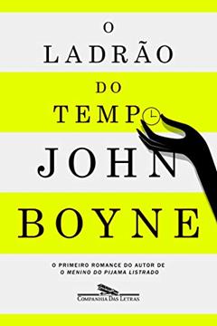 O ladrão do tempo, do autor John Boyne