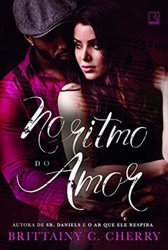 No ritmo do amor, do autor Brittainy Cherry