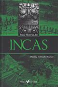 Ler Breve História dos Incas, do autor Patricia Temoche Cortez Ler Breve História dos Incas, do autor Patricia Temoche Cortez