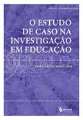 Ler O Estudo de Caso na Investigação em Educação, do autor José Carlos Morgado Ler O Estudo de Caso na Investigação em Educação, do autor José Carlos Morgado