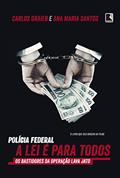 Ler Polícia federal: a lei é para todos: A lei é para todos, do autor Ana Maria Santos Ler Polícia federal: a lei é para todos: A lei é para todos, do autor Ana Maria Santos