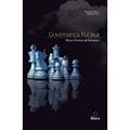 Ler Governança Pública. Novo Arranjo de Governo, do autor Feranda Matos; Reinaldo Dias Ler Governança Pública. Novo Arranjo de Governo, do autor Feranda Matos; Reinaldo Dias
