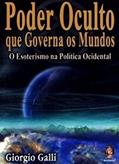 Ler Poder Oculto que Governa os Mundos, do autor Giorgio Galli