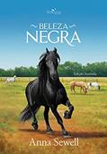 Ler Beleza Negra, do autor Anna Sewell Ler Beleza Negra, do autor Anna Sewell