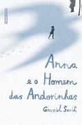 Ler Anna e o homem das andorinhas, do autor Gavriel Savit