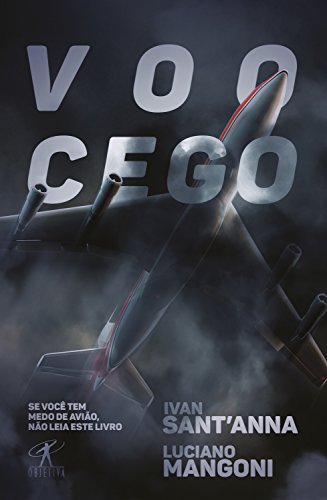 Ler Voo cego, do autor Ivan Sant'Anna; Luciano Mangoni