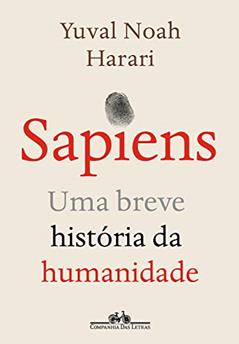 Sapiens (Nova edição): Uma breve história da humanidade, do autor Yuval Noah Harari