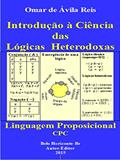 Ler Introdução a Ciência das Lógicas heterodoxas: Linguagem proposicional, do autor Omar de Ávila Reis Ler Introdução a Ciência das Lógicas heterodoxas: Linguagem proposicional, do autor Omar de Ávila Reis