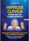 Ler HIPNOSE CLI?NICA ASSOCIADA AO CAMPO MO?RFICO : Epigenética - Trauma Transgeracional e Hipnose Sistêmica em Animais, do autor Silca Malutta; Silca Terezinha Malutta