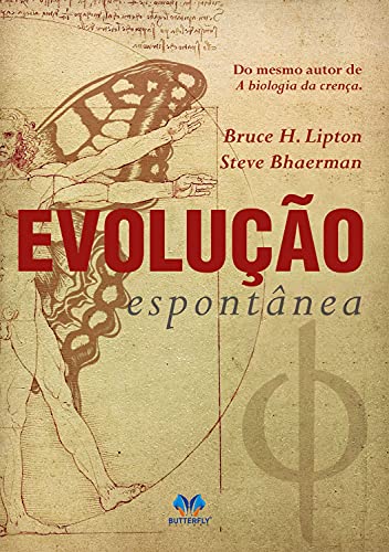 Ler Evolução Espontânea, do autor Bruce H. Lipton