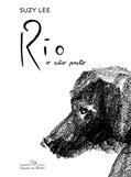 Ler Rio, o cão preto, do autor Suzy Lee