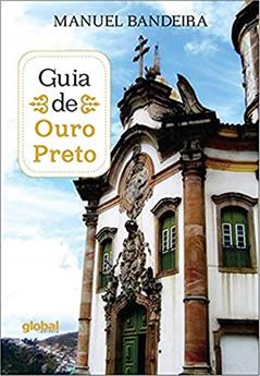 Guia de ouro preto, do autor Manuel Bandeira