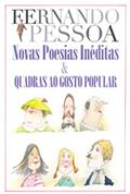 Ler Novas Poesias Inéditas e Quadras ao Gosto Popular, do autor Fernando Pessoa