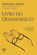 Ler Livro do Desassossego (Portuguese Edition), do autor Fernando Pessoa Ler Livro do Desassossego (Portuguese Edition), do autor Fernando Pessoa