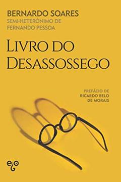 Livro do Desassossego (Portuguese Edition), do autor Fernando Pessoa