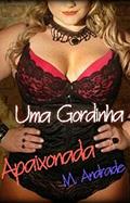Ler Uma Gordinha Apaixonada, do autor M Andrade
