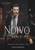 Ler Noivo de Aluguel (The Secret World Livro 2), do autor Lady Darkness Ler Noivo de Aluguel (The Secret World Livro 2), do autor Lady Darkness