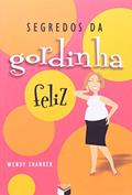 Ler Segredos da gordinha feliz, do autor Wendy Shanker Ler Segredos da gordinha feliz, do autor Wendy Shanker