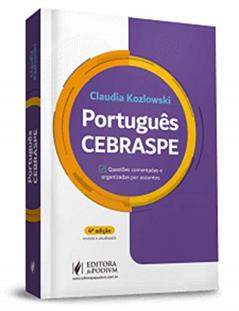 Português - CEBRASPE - Questões Comentadas e Organizadas por Assuntos, do autor Claudia Kozlowski