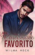 Ler Meu Carcamano favorito, do autor Wilma Heck