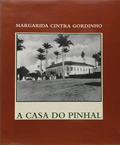 A Casa Do Pinhal, do autor Margarida Cintra Gordinho