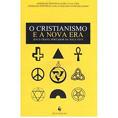 O Cristianismo e a Nova Era. Jesus Cristo, Portador da Água Viva, do autor Vários Autores