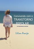 Ler Convivendo com o Transtorno Bipolar, do autor Lilian Araújo Ler Convivendo com o Transtorno Bipolar, do autor Lilian Araújo