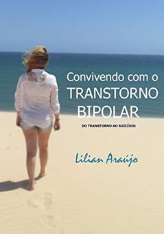 Convivendo com o Transtorno Bipolar, do autor Lilian Araújo