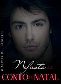Ler Nefasto 1.2: CONTO DE NATAL - VAMPIRO (Elo Inquebrável), do autor Josy Souza Ler Nefasto 1.2: CONTO DE NATAL - VAMPIRO (Elo Inquebrável), do autor Josy Souza