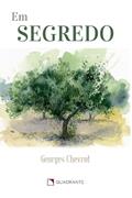 Ler Em segredo, do autor Georges Chevrot