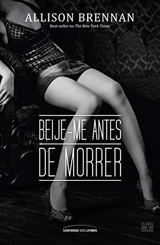 Ler Beije-me antes de morrer, do autor Simon Sebag Montefiore