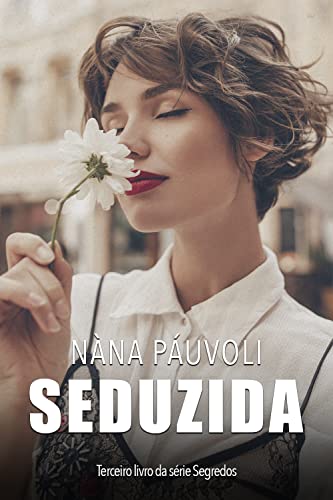 Ler Seduzida, do autor Nàna Páuvoli
