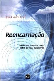 Reencarnacao, do autor José Carlos Leal