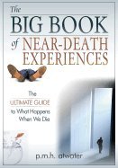 Ler Big Book of Near Death Experiences (07) by Atwater, PMH [Paperback (2007)], do autor Atwater