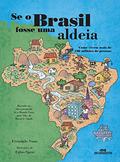 Ler Se o Brasil fosse uma aldeia, do autor Fernando Nuno