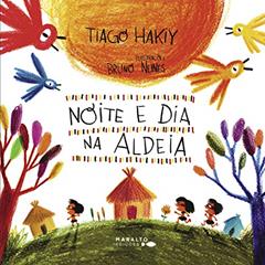 Noite E Dia Na Aldeia, do autor Tiago Hakiy
