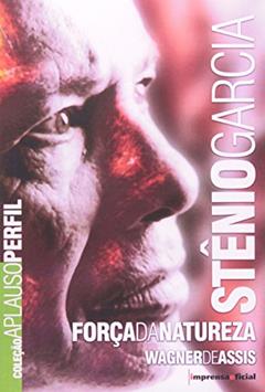 Stenio Garcia - Coleção Aplauso, do autor Wagner de Assis