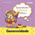 Ler Aprendendo a pensar sobre Generosidade, do autor Agnes; Salem de Bezenac