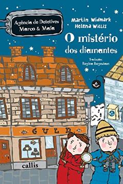 O Mistério dos Diamantes, do autor Martin Widmark