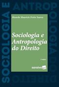 Ler Sociologia e Antropologia do Direito - 2ª Edição 2022, do autor Ricardo Mauricio Freire Soares