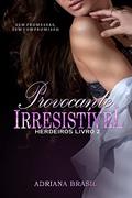 Ler Provocante e Irresistível: HERDEIROS LIVRO 2, do autor Adriana Brasil; Adriana Brasil