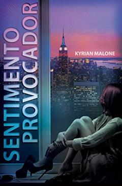 Sentimento provocador: (Livro lésbico), do autor Kyrian Malone