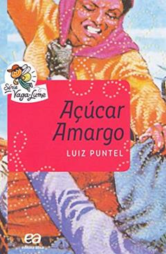 Açúcar amargo, do autor Luiz Puntel