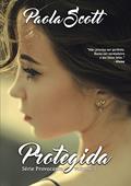 Ler Protegida (Provocante Livro 5), do autor Paola Scott Ler Protegida (Provocante Livro 5), do autor Paola Scott