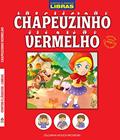 Contos clássicos - Libras - Chapeuzinho vermelho - Projetos contos clássicos escolares, do autor Izildinha Houch Micheski