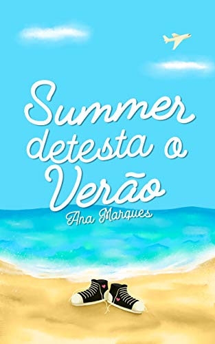 Ler Summer detesta o verão, do autor Ana Marques