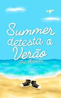 Ler Summer detesta o verão, do autor Ana Marques