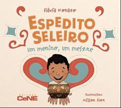 ESPEDITO SELEIRO: UM MENINO, UM MESTRE, do autor FLÁVIA NONATO